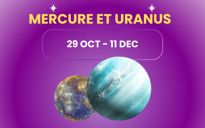 Mercure et Uranus : trois éclairs pour libérer ton esprit”